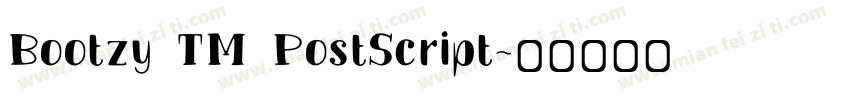 Bootzy TM PostScript字体转换